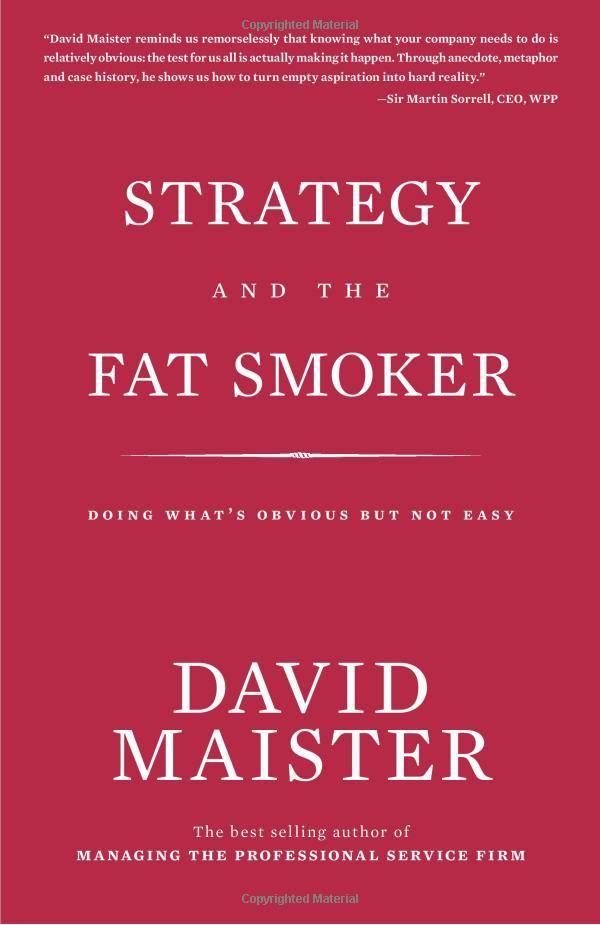 Strategy and the Fat Smoker